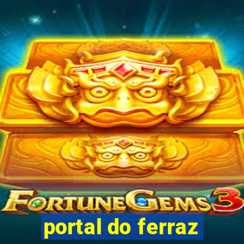 portal do ferraz